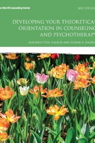 Cover of Developing Your Theoretical Orientation in Counseling and Psychotherapy (2-downloads)