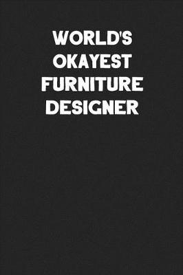 Book cover for World's Okayest Furniture Designer