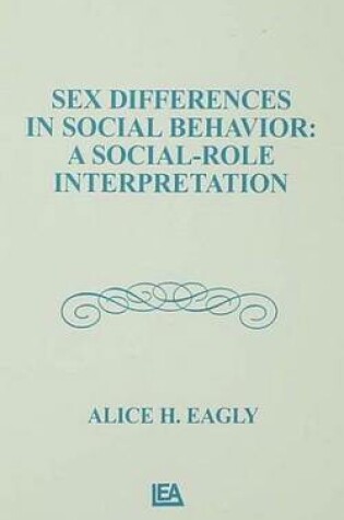 Cover of Sex Differences in Social Behavior: A Social-Role Interpretation