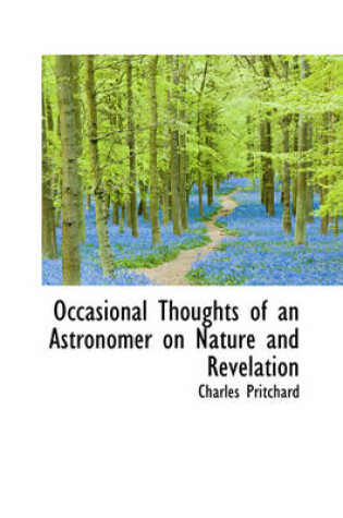 Cover of Occasional Thoughts of an Astronomer on Nature and Revelation