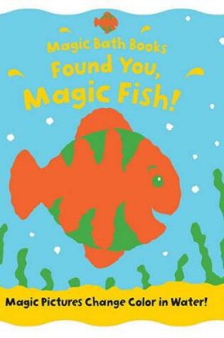 Cover of Found You, Magic Fish!
