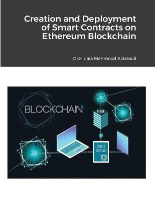 Book cover for Creation and Deployment of Smart Contracts on Ethereum Blockchain