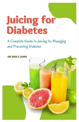 Book cover for Juicing for Diabetes