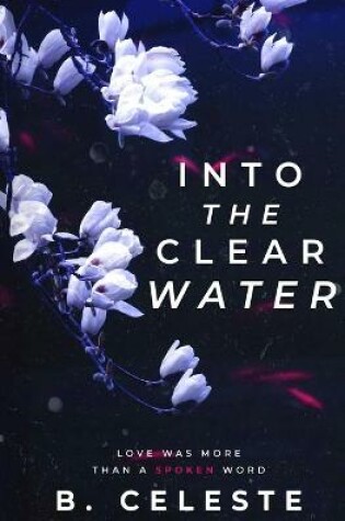 Cover of Into the Clear Water