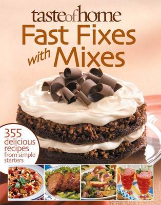 Book cover for Taste of Home Fast Fixes with Mixes