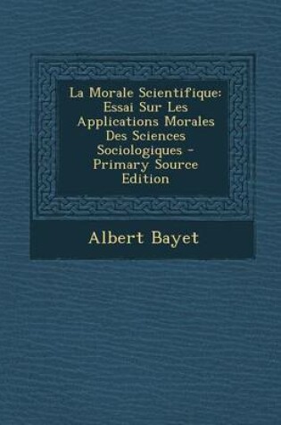 Cover of La Morale Scientifique