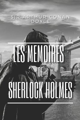 Book cover for Les Memoires de Sherlock Holmes