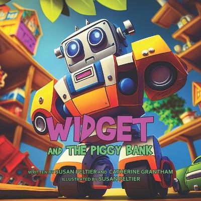 Book cover for Widget and the Piggy Bank