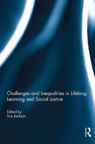 Cover of Challenges and Inequalities in Lifelong Learning and Social Justice