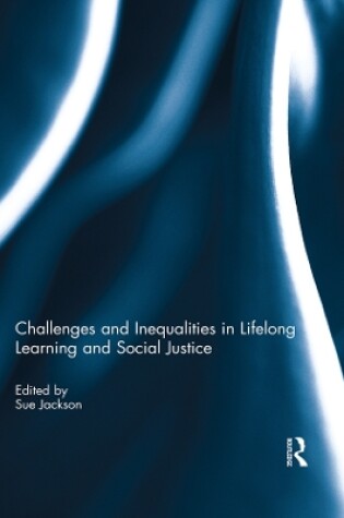 Cover of Challenges and Inequalities in Lifelong Learning and Social Justice