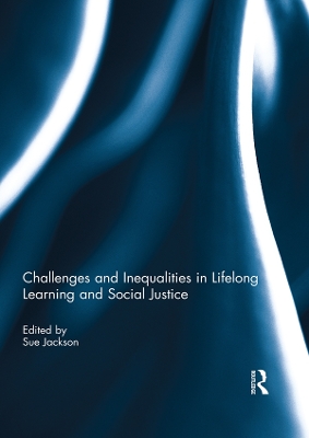 Book cover for Challenges and Inequalities in Lifelong Learning and Social Justice