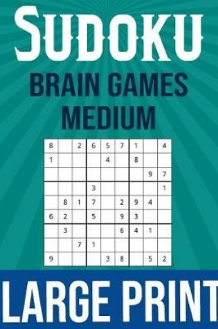 Cover of Sudoku Brain Games Medium Large Print