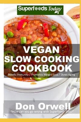 Cover of Vegan Slow Cooking Cookbook