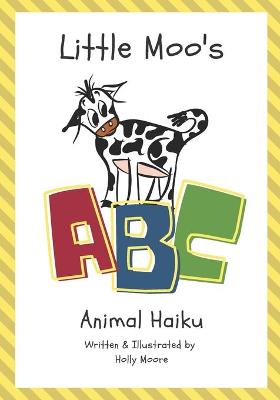 Book cover for Little Moo's ABC Animal Haiku