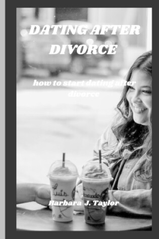 Cover of Dating After Divorce