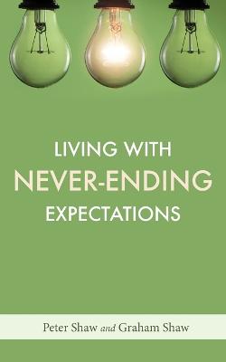 Book cover for Living with Never-Ending Expectations