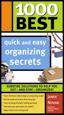 Book cover for 1000 Best Quick and Easy Organizing Secrets