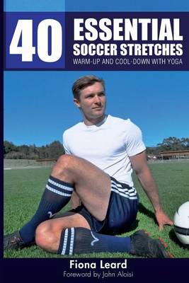 Cover of 40 Essential Soccer Stretches