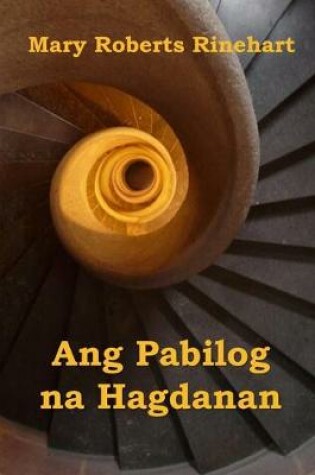 Cover of Ang Pabilog na Hagdanan
