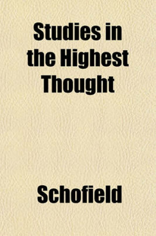 Cover of Studies in the Highest Thought
