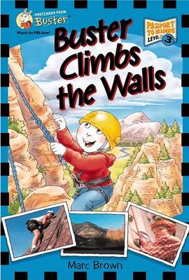 Cover of Postcards From Buster: Buster Climbs the Walls (L3)