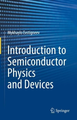 Book cover for Introduction to Semiconductor Physics and Devices