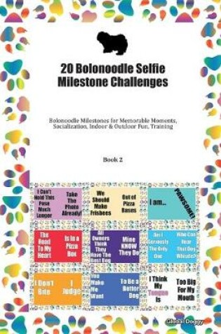 Cover of 20 Bolonoodle Selfie Milestone Challenges