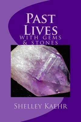 Book cover for Past Lives with Gems and Stones