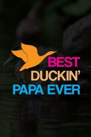 Cover of Best Duckin' Papa Ever