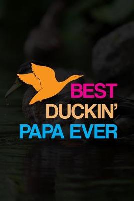 Book cover for Best Duckin' Papa Ever