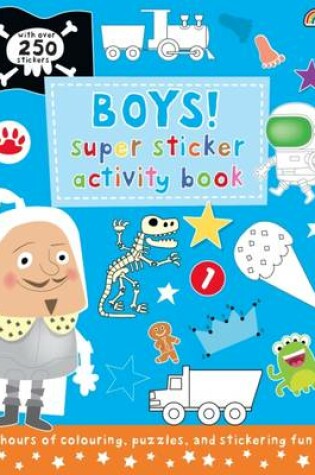 Cover of Super Sticker Activity Book - Boys