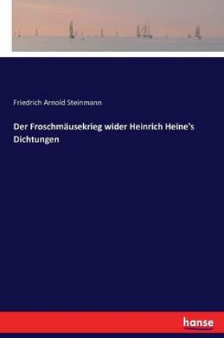 Cover of Der Froschmäusekrieg wider Heinrich Heine's Dichtungen