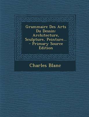 Book cover for Grammaire Des Arts Du Dessin