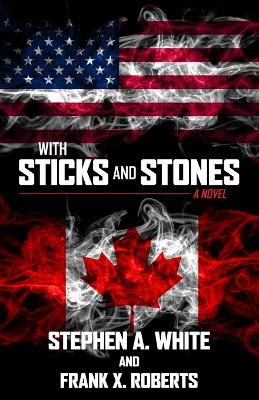 Book cover for With Sticks and Stones