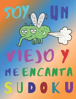 Book cover for Soy un viejo y me encanta sudoku