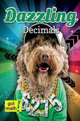 Cover of Dazzling Decimals