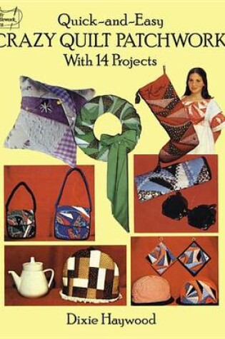 Cover of Quick-And-Easy Crazy Quilt Patchwork