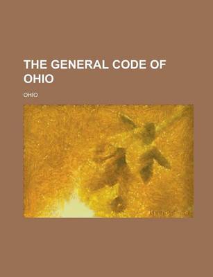 Book cover for The General Code of Ohio