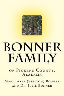 Book cover for Bonner Family of Pickens County, Alabama