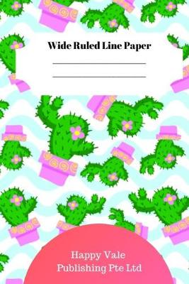 Book cover for Cute Cactus Theme Wide Ruled Line Paper