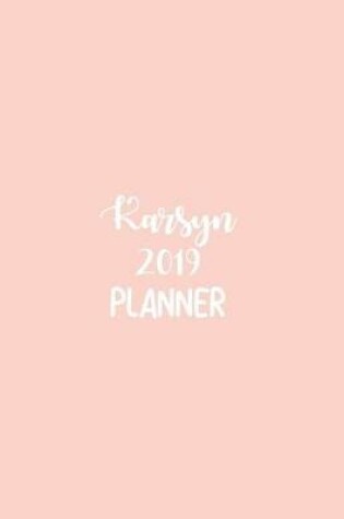 Cover of Karsyn 2019 Planner