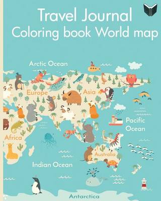 Book cover for Travel Journal Coloring book World Map