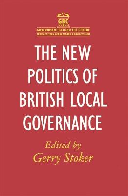 Book cover for The New Politics of British Local Governance