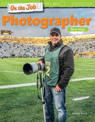 Cover of On the Job: Photographer