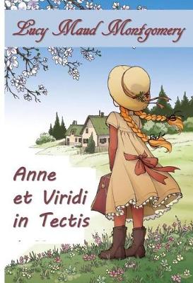 Book cover for Anne Viridis Tectum