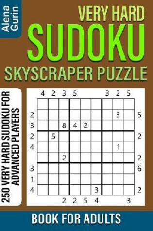 Cover of Very Hard Sudoku Skyscraper Puzzle Book for Adults