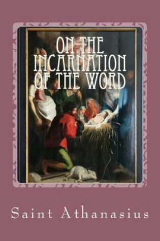 Cover of On the Incarnation of the Word