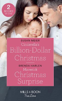 Book cover for Cinderella's Billion-Dollar Christmas / Maverick Christmas Surprise