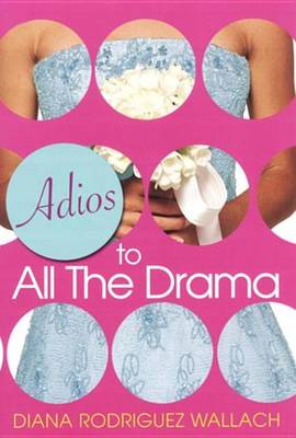 Book cover for Adios to All the Drama