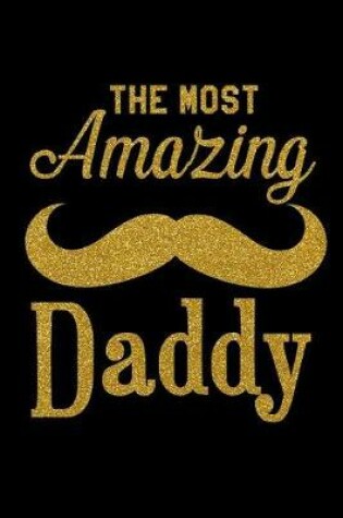 Cover of The Most Amazing Daddy